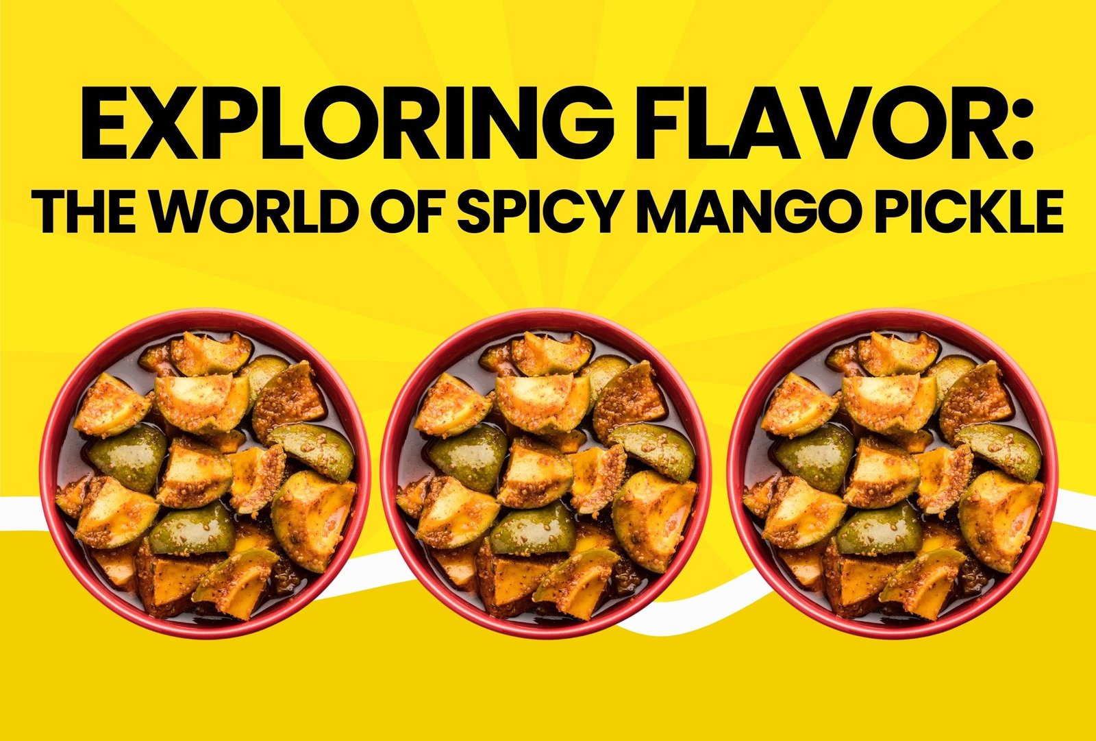 Exploring Flavor: The World of Spicy Mango Pickle